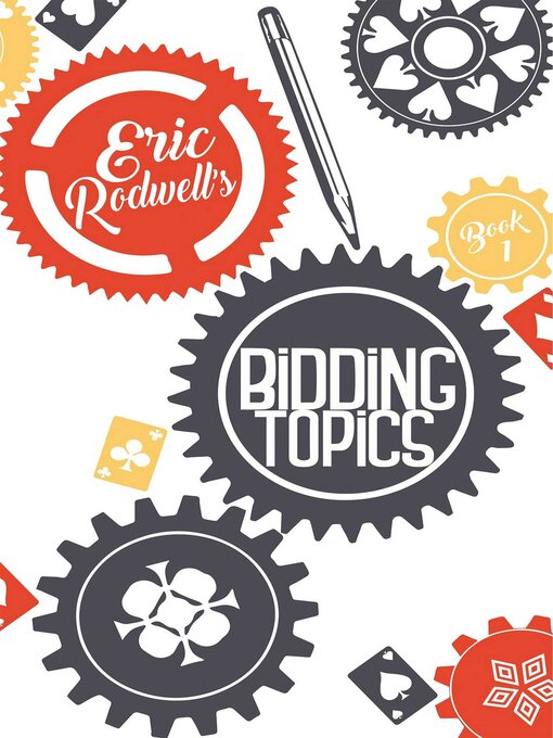 Title details for Eric Rodwell's Bidding Topics by Eric Rodwell - Available